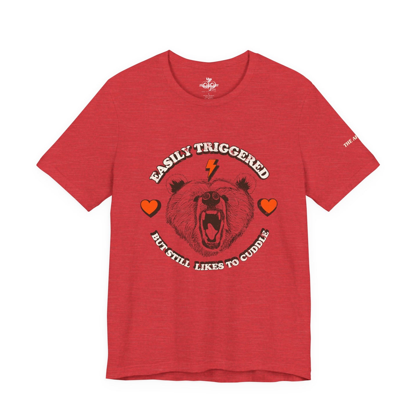 Easily Triggered But Still Likes to Cuddle - Adult Unisex Jersey Short Sleeve Tee