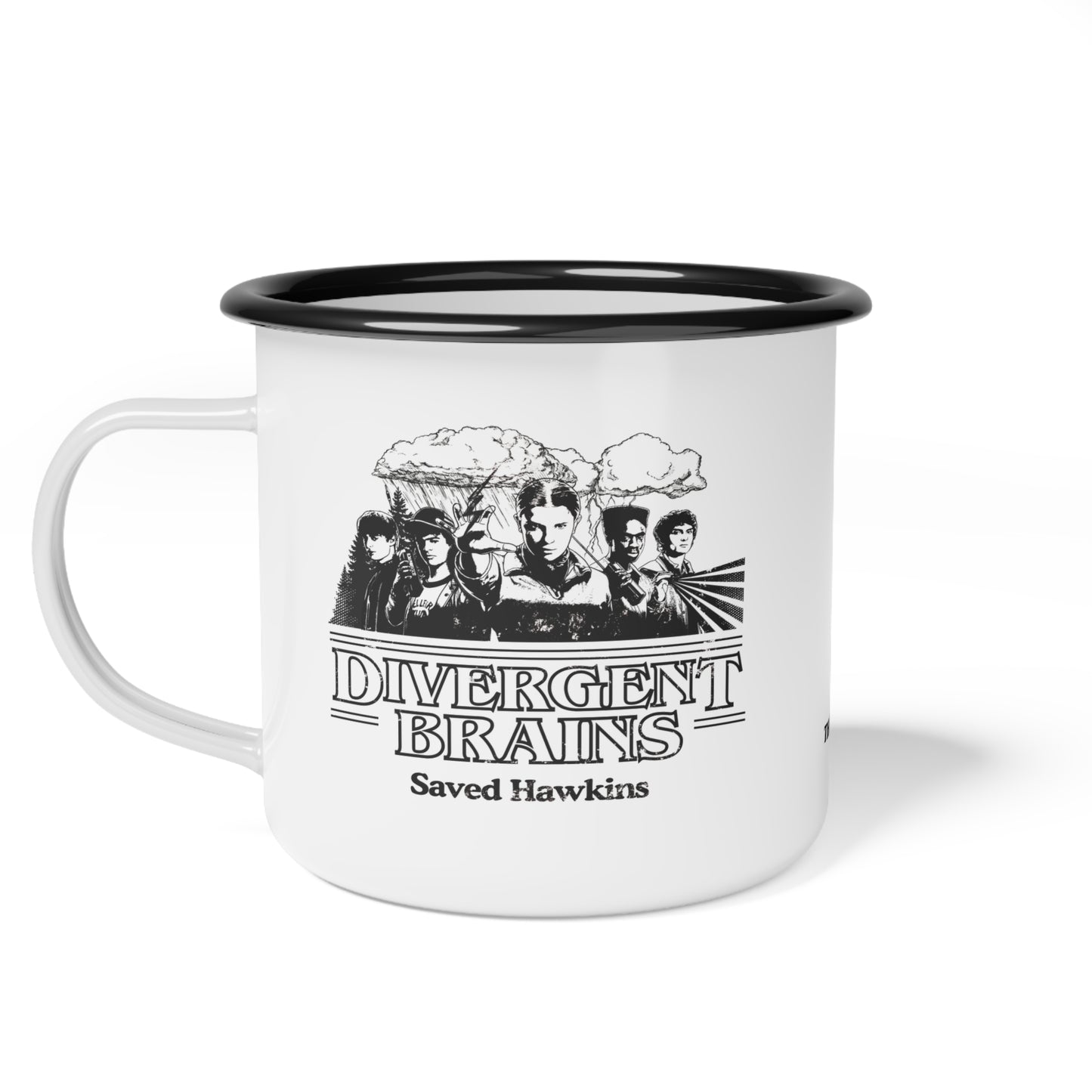 Divergent Brains Saved Hawkins - Enamel Camp Cup