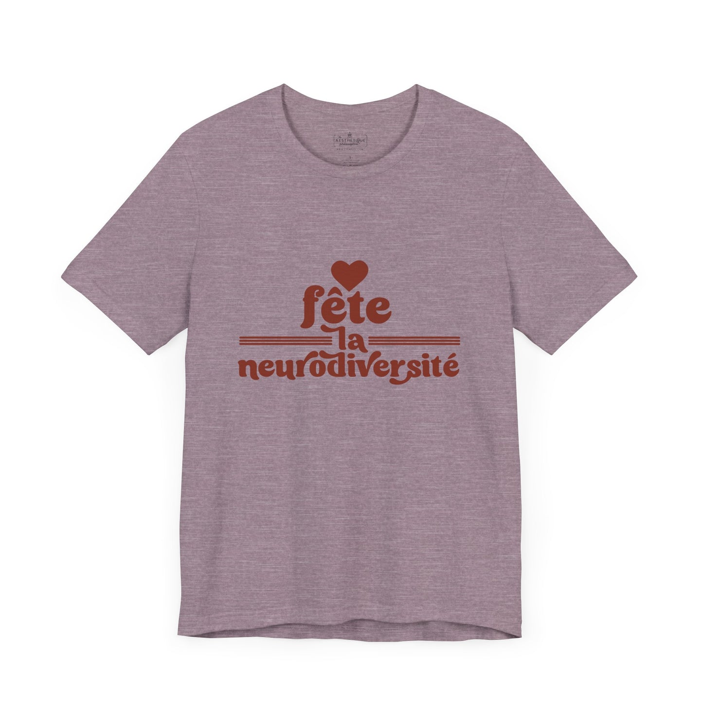 Fête La Neurodiversité Celebrate Neurodiversity - Adult Unisex Tee