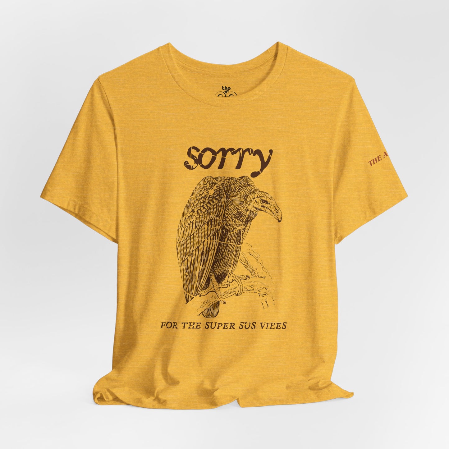 Sorry For the Super Sus Vibes - Vulture - Adult Unisex Jersey Short Sleeve Tee