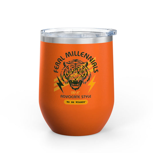 Feral Millennials Do It Advocate Style - 12oz Insulated Tumbler