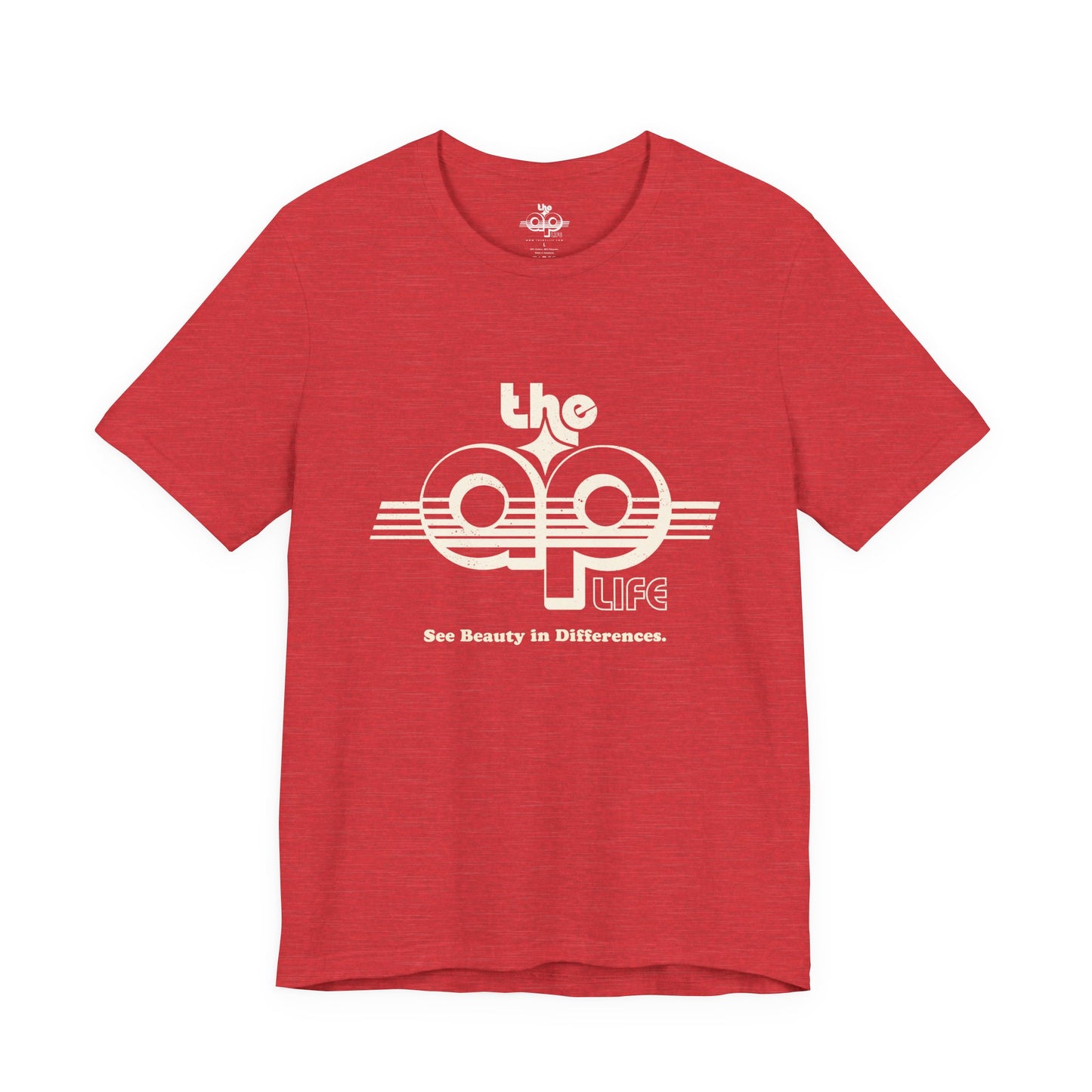 The AP Life - See Beauty in Differences - Adult Unisex Jersey Short Sleeve Tee