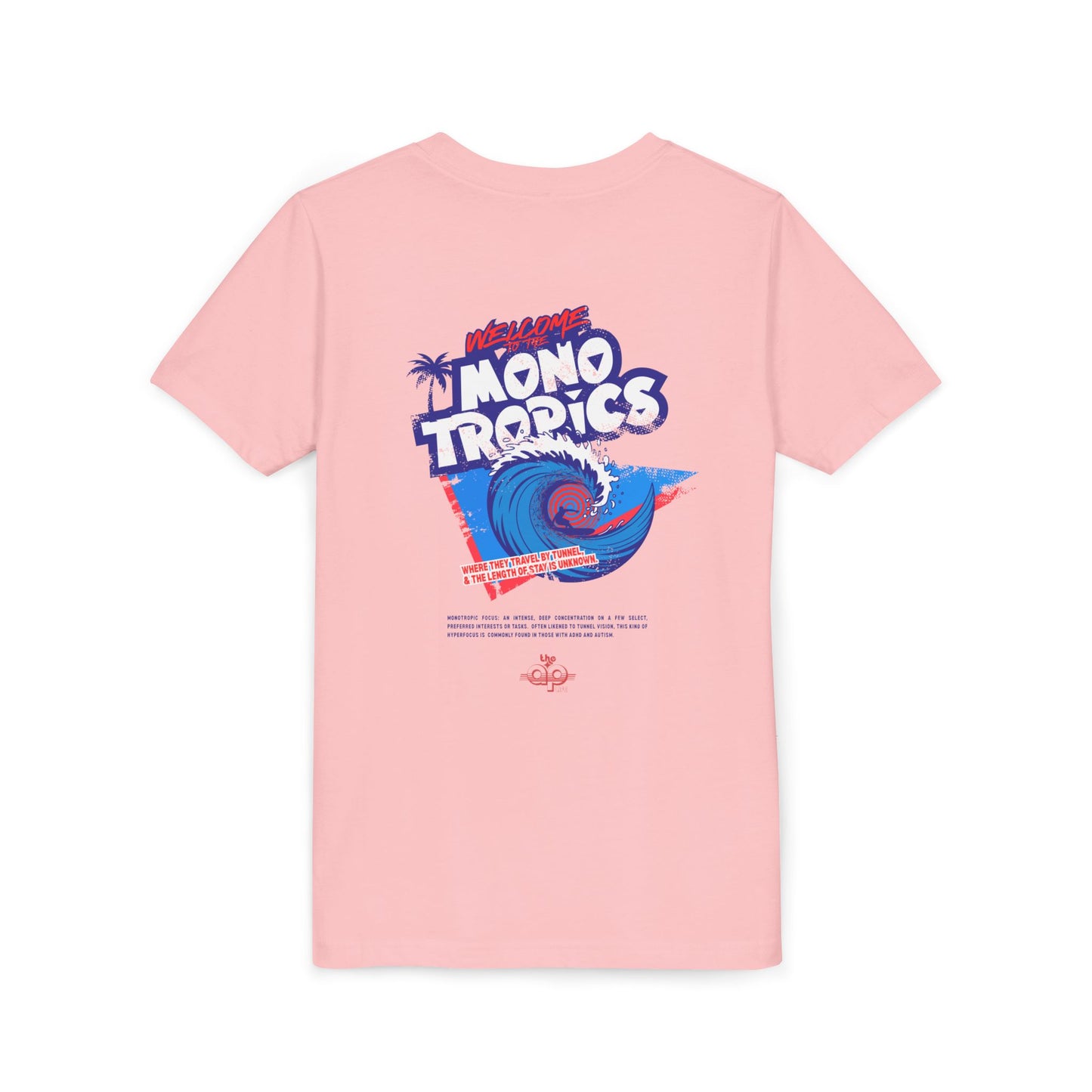 Welcome to the MonoTropics - Unisex Youth Short Sleeve Tee