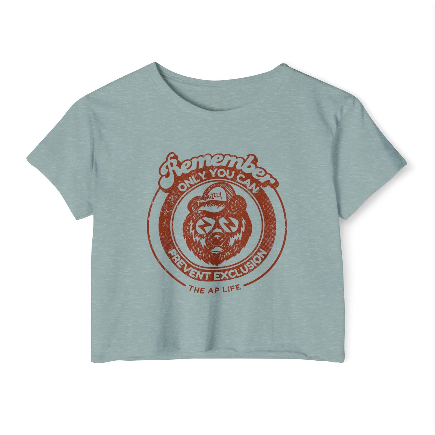 Remember, Only YOU Can Prevent Exclusion - Rizzly Bear Advocate - Women's Crop Top