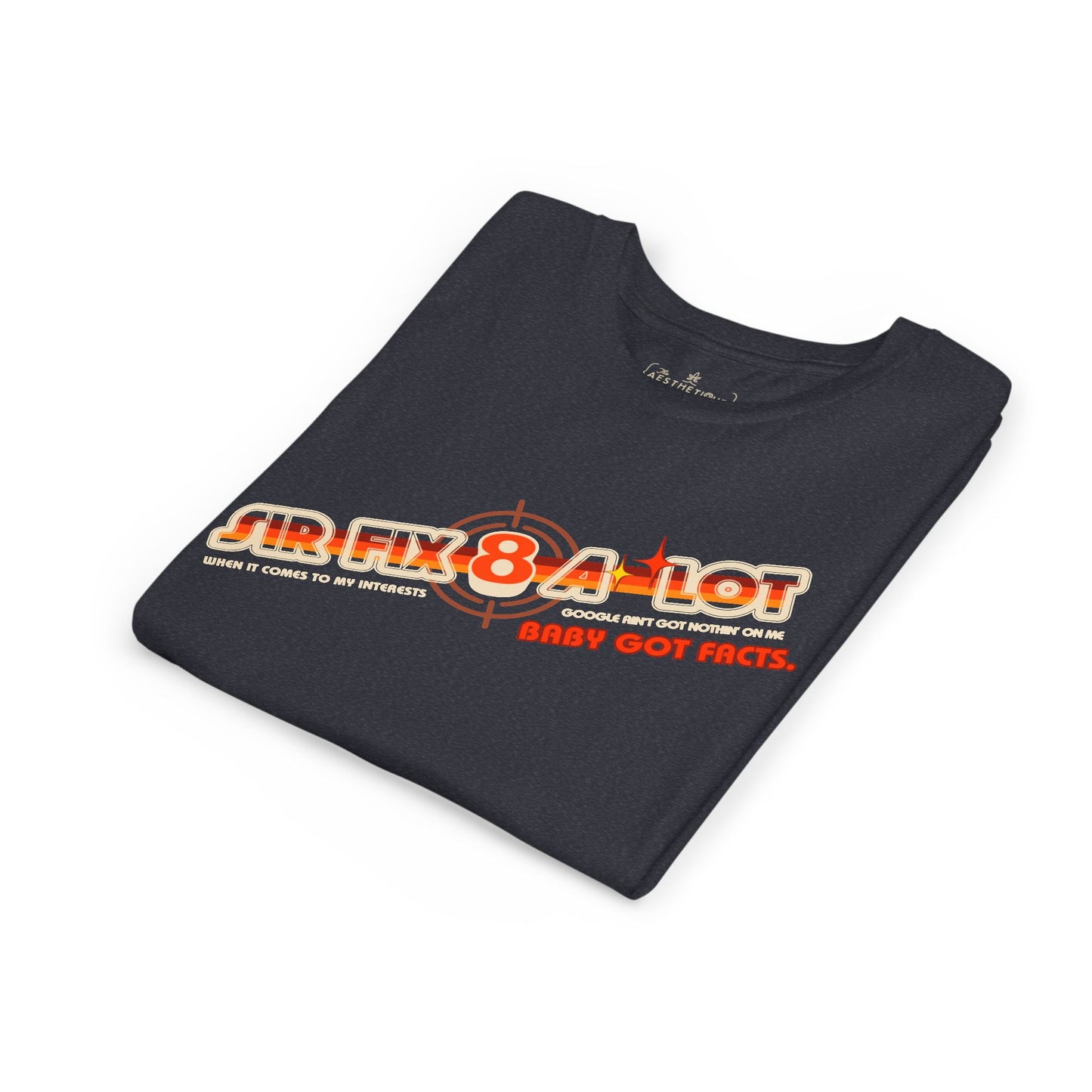 Sir Fix8-A-Lot Baby Got Facts - Youth Short Sleeve Tee