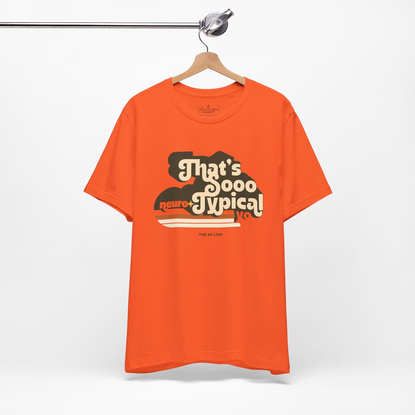 That's Sooo Neuro-Typical Yo - Adult Unisex Jersey Tee
