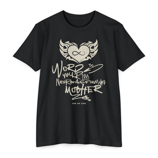 Word to your Neuro-Affirming Mother - 90s Throwback - Adult Unisex Jersey Tee