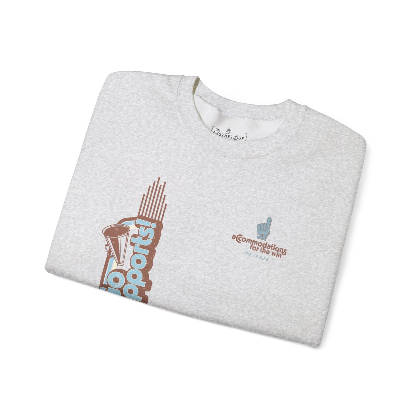 Go Supports! Accommodations for the Win - Support Needs Advocate Adult Unisex Sweatshirt