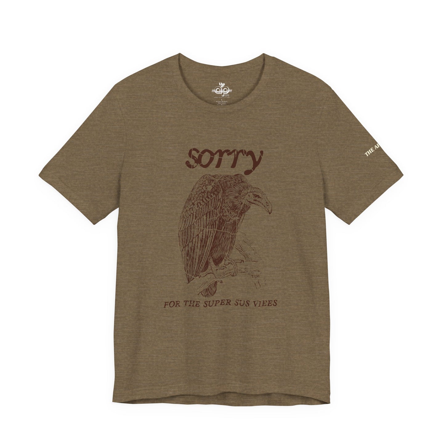Sorry For the Super Sus Vibes - Vulture - Adult Unisex Jersey Short Sleeve Tee