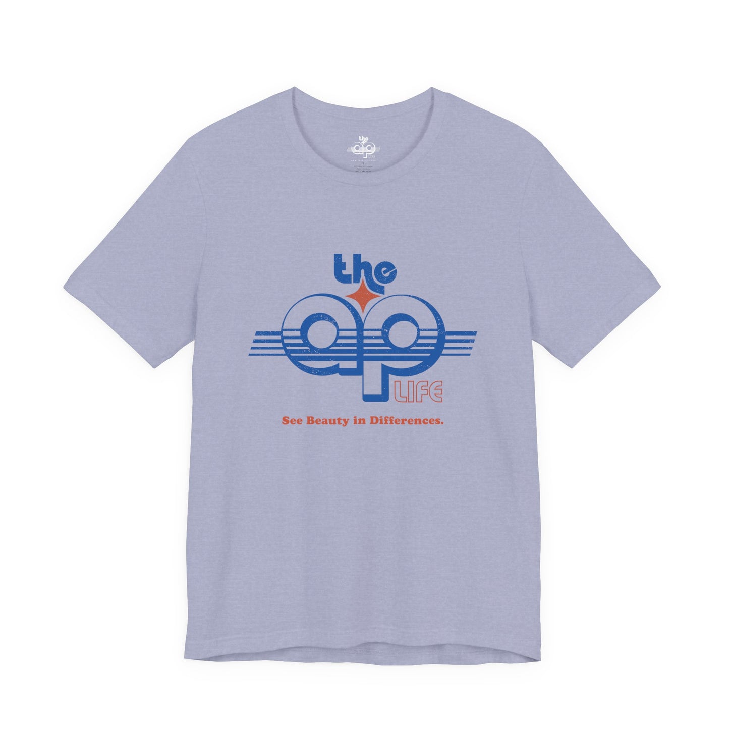 The AP Life - See Beauty in Differences - Adult Unisex Jersey Short Sleeve Tee