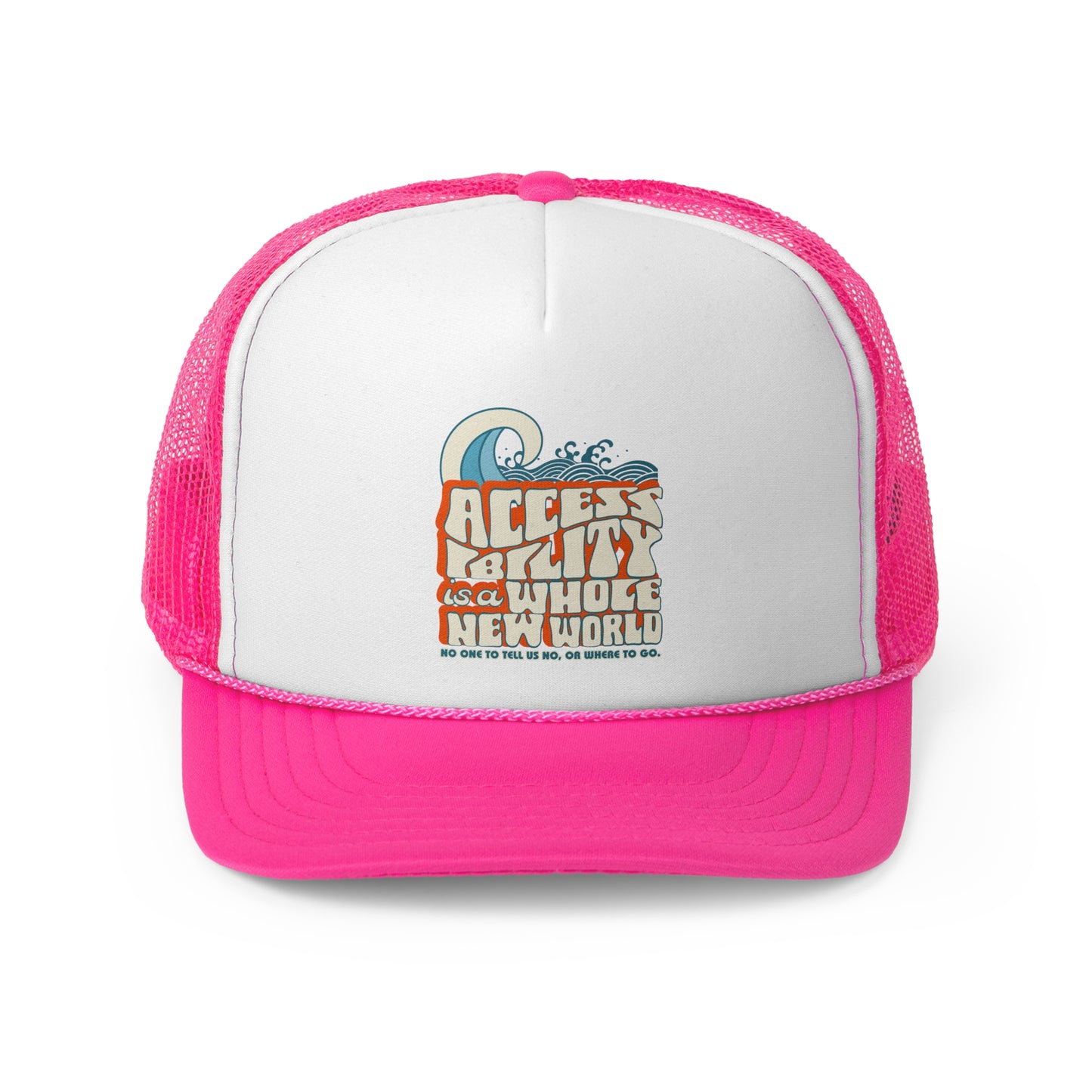 Accessibility Is A Whole New World - Fundraiser Trucker Hat