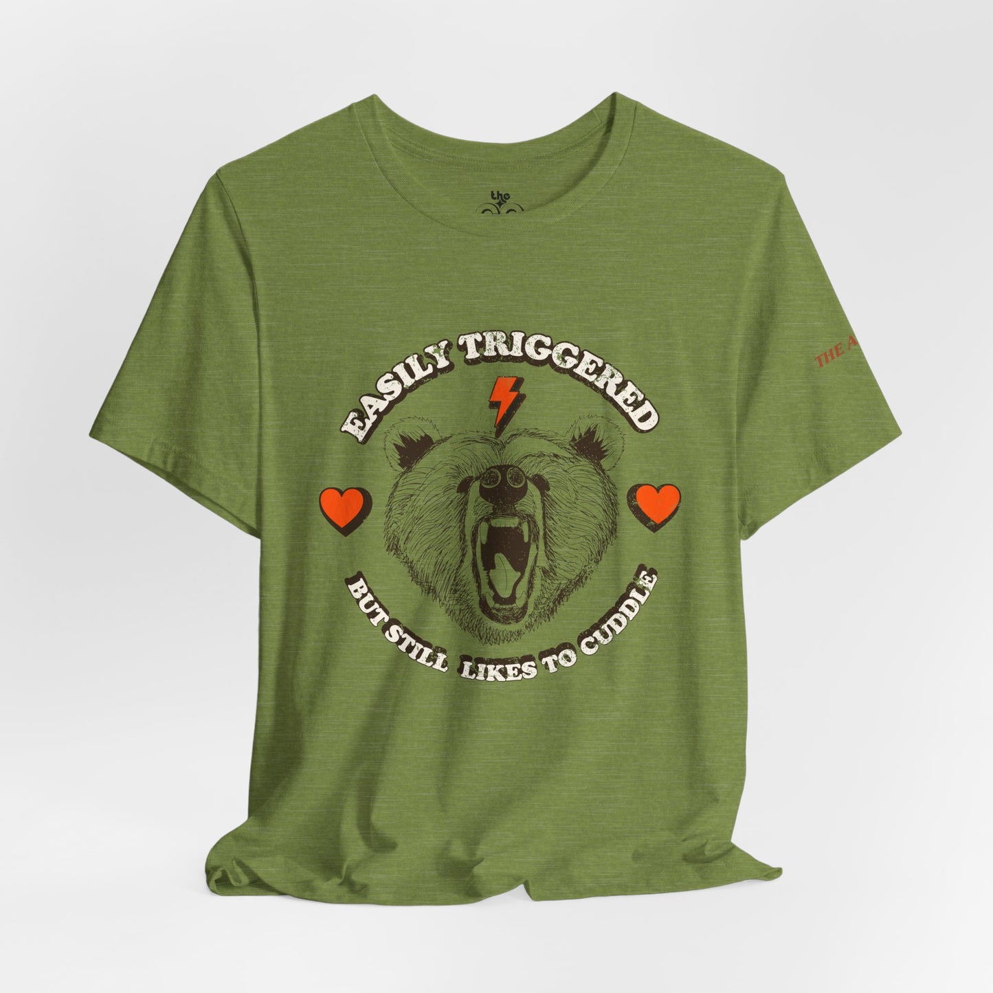 Easily Triggered But Still Likes to Cuddle - Adult Unisex Jersey Short Sleeve Tee