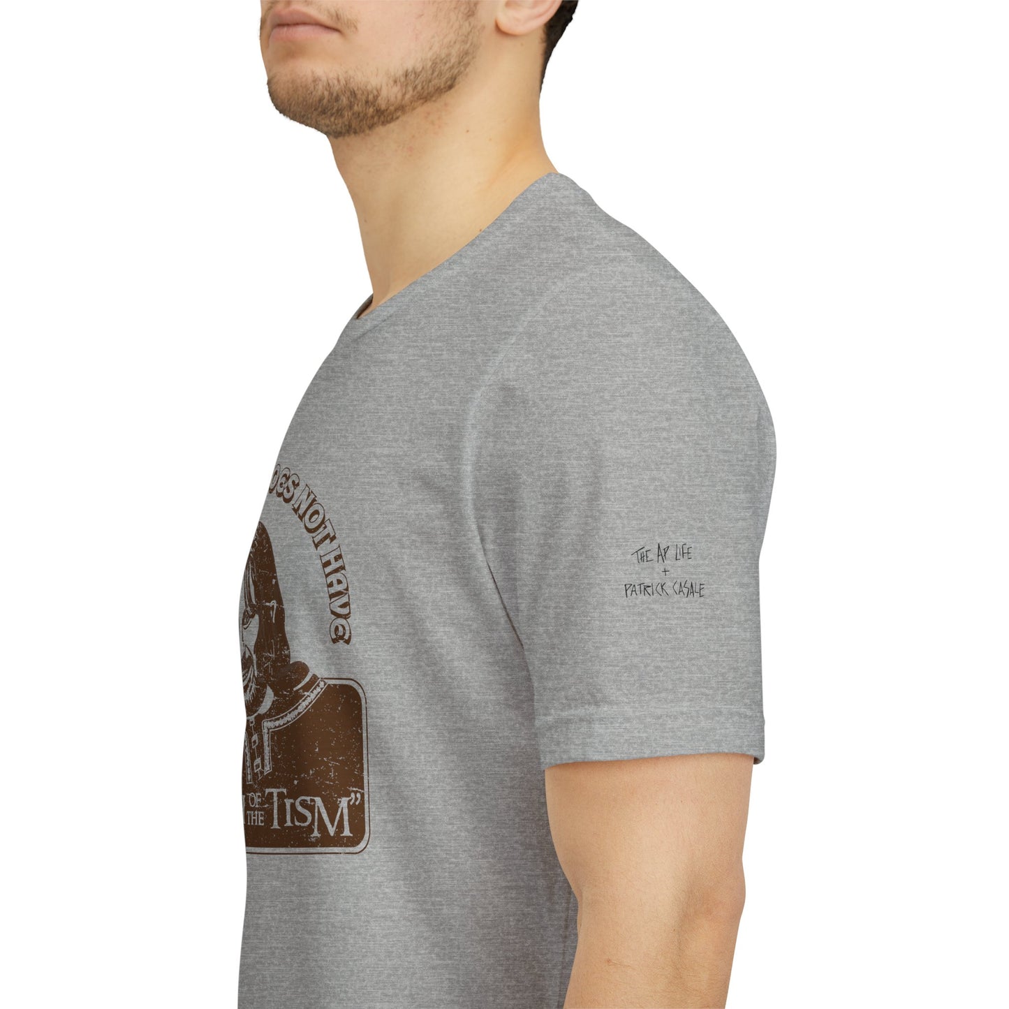 One Simply Does Not Have - "A Touch of the Tism" - LOTR - Adult Unisex Jersey Tee
