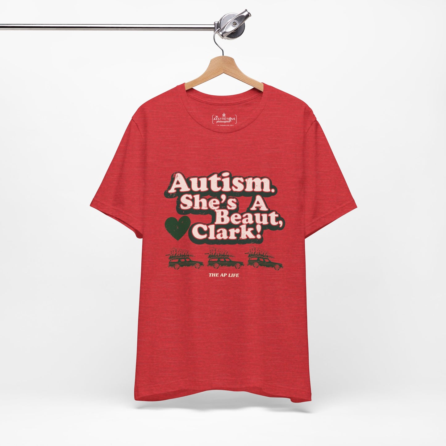 Autism. She's a Beaut, Clark! Christmas Themed Advocacy Tee - Adult Unisex Jersey Tee