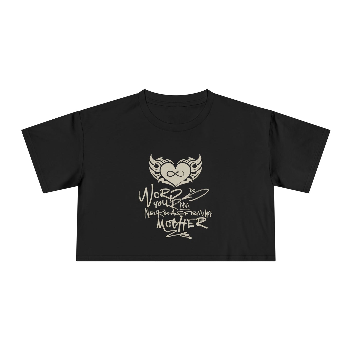 Word to your Neuro-Affirming Mother - 90s Throwback - Women's Cropped Tee