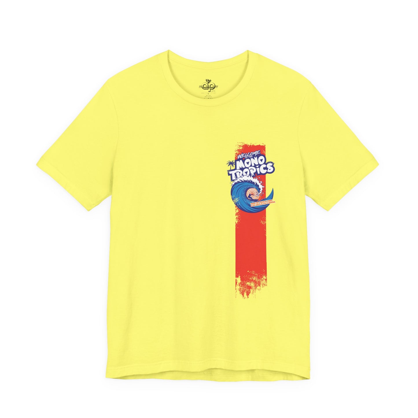 Welcome to the MonoTropics - Adult Unisex Jersey Short Sleeve Tee