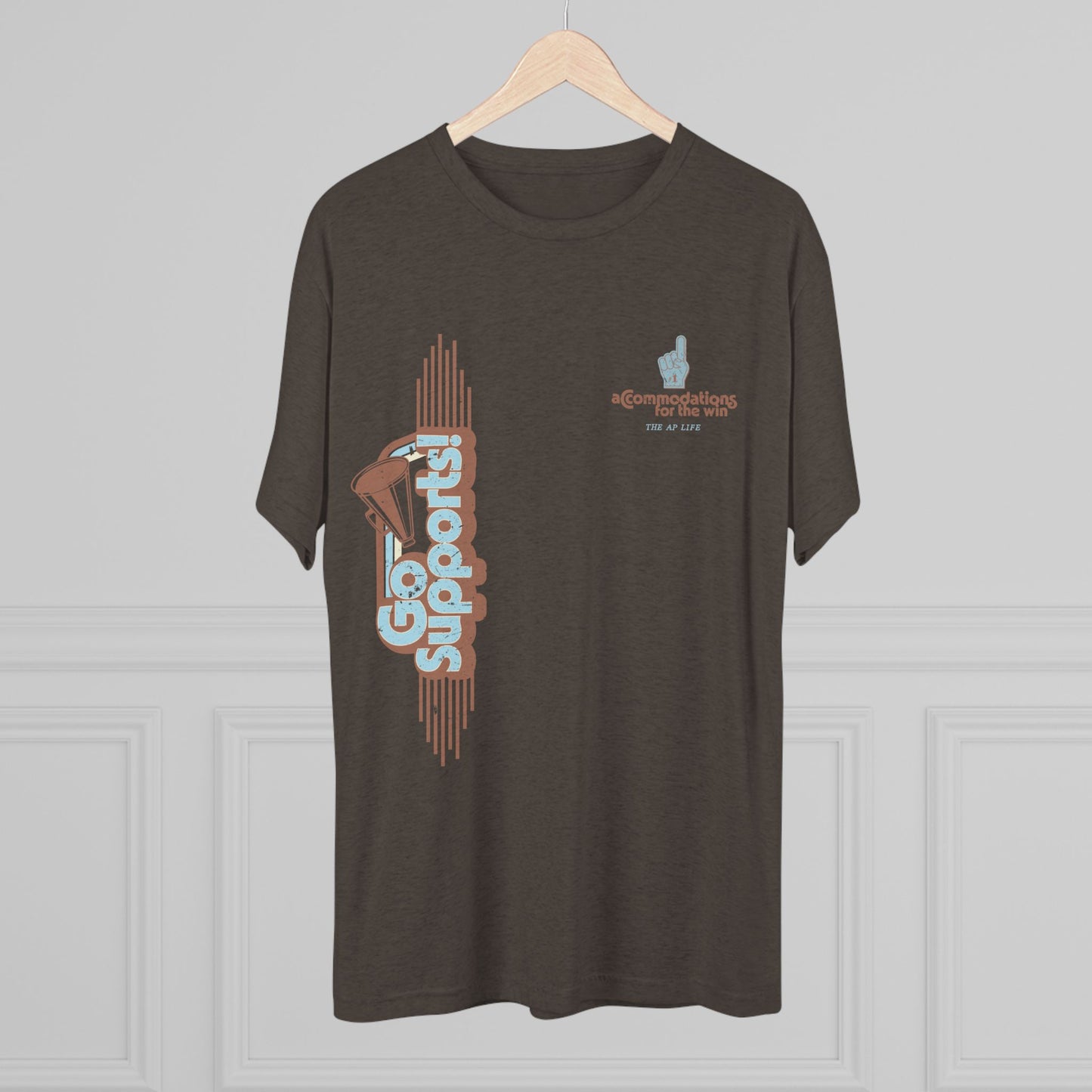 Go Supports! Accommodations for the Win - Support Needs Advocate Adult Unisex Triblend Tee