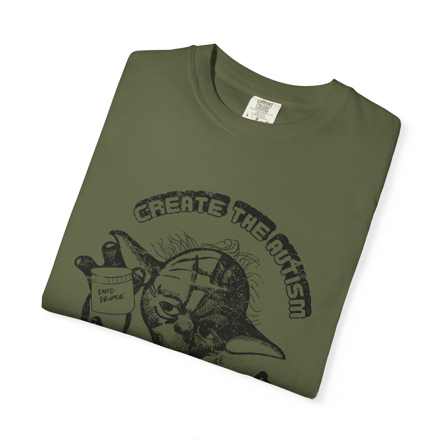 Create The Autism, The Fever Reducer Did Not - Adult Unisex Tee
