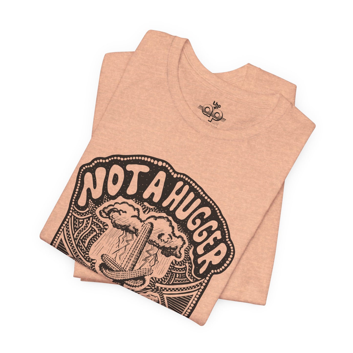 Not A Hugger - Adult Unisex Jersey Short Sleeve Tee - Tuned Out Supply + The AP Life Collab