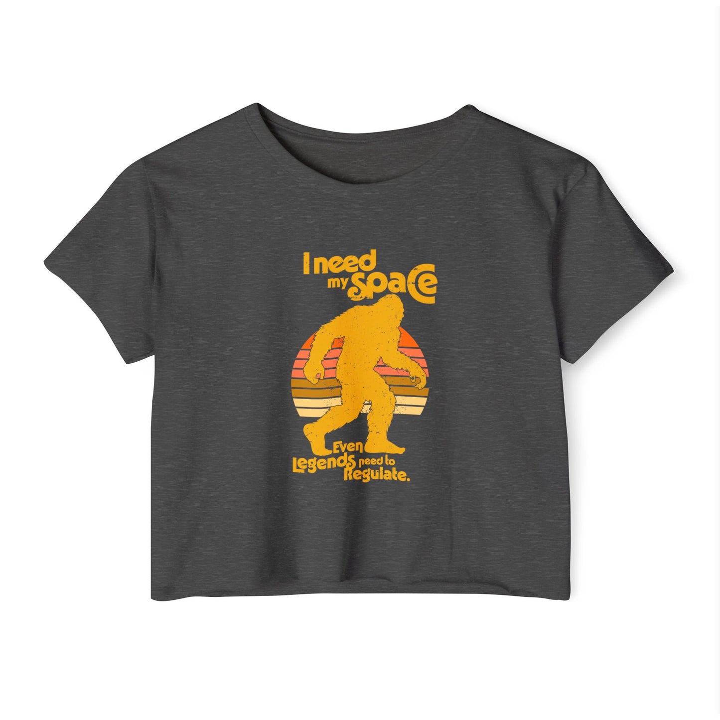 I Need My Space (Legends Need to Regulate Too) Bigfoot -