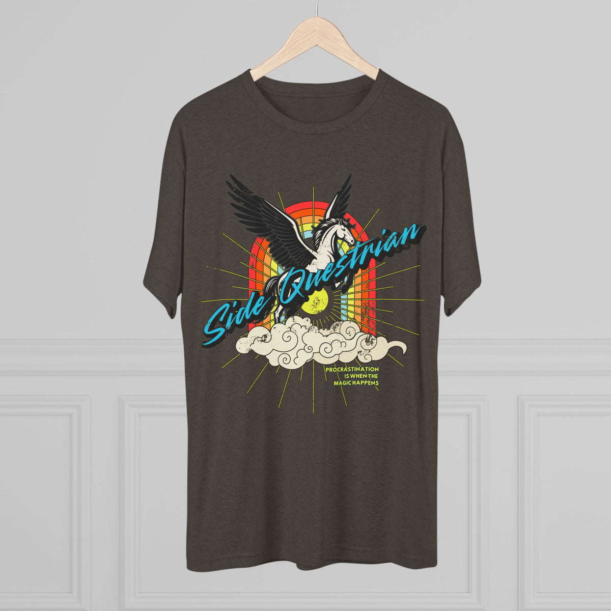 Side Questrian - Procrastination is When the Magic Happens Unisex Tri-Blend Crew Tee