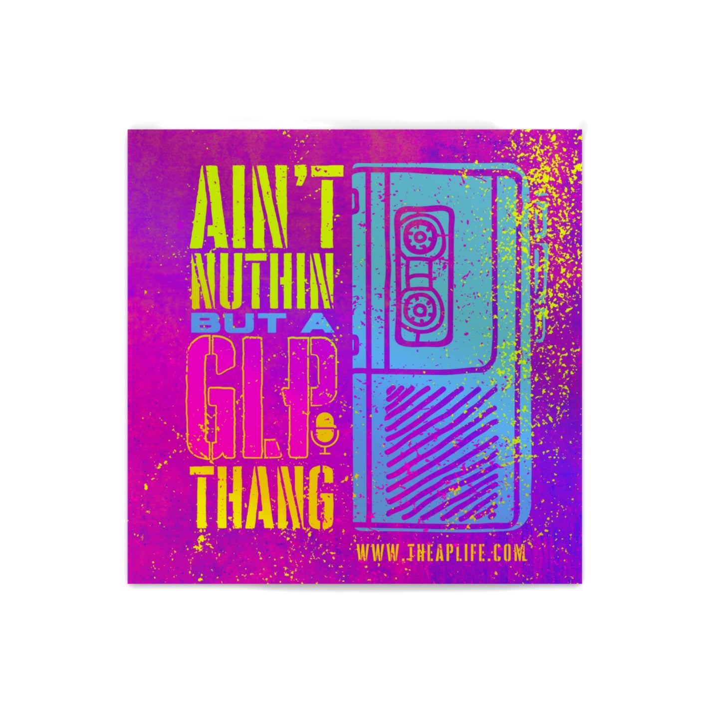 Ain't Nothin' But a GLP Thang Gestalt Language Processing Holographic Sticker