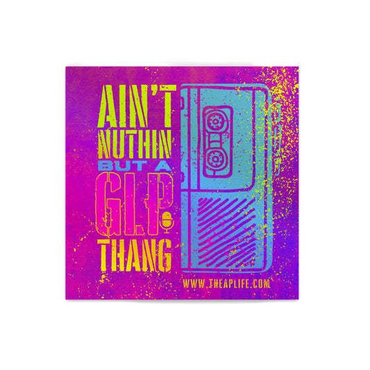 Ain't Nothin' But a GLP Thang Gestalt Language Processing Holographic Sticker