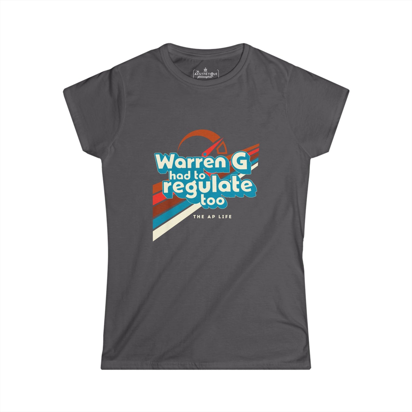 Warren G Had to Regulate Too - Women's Slightly-Fitted Tee