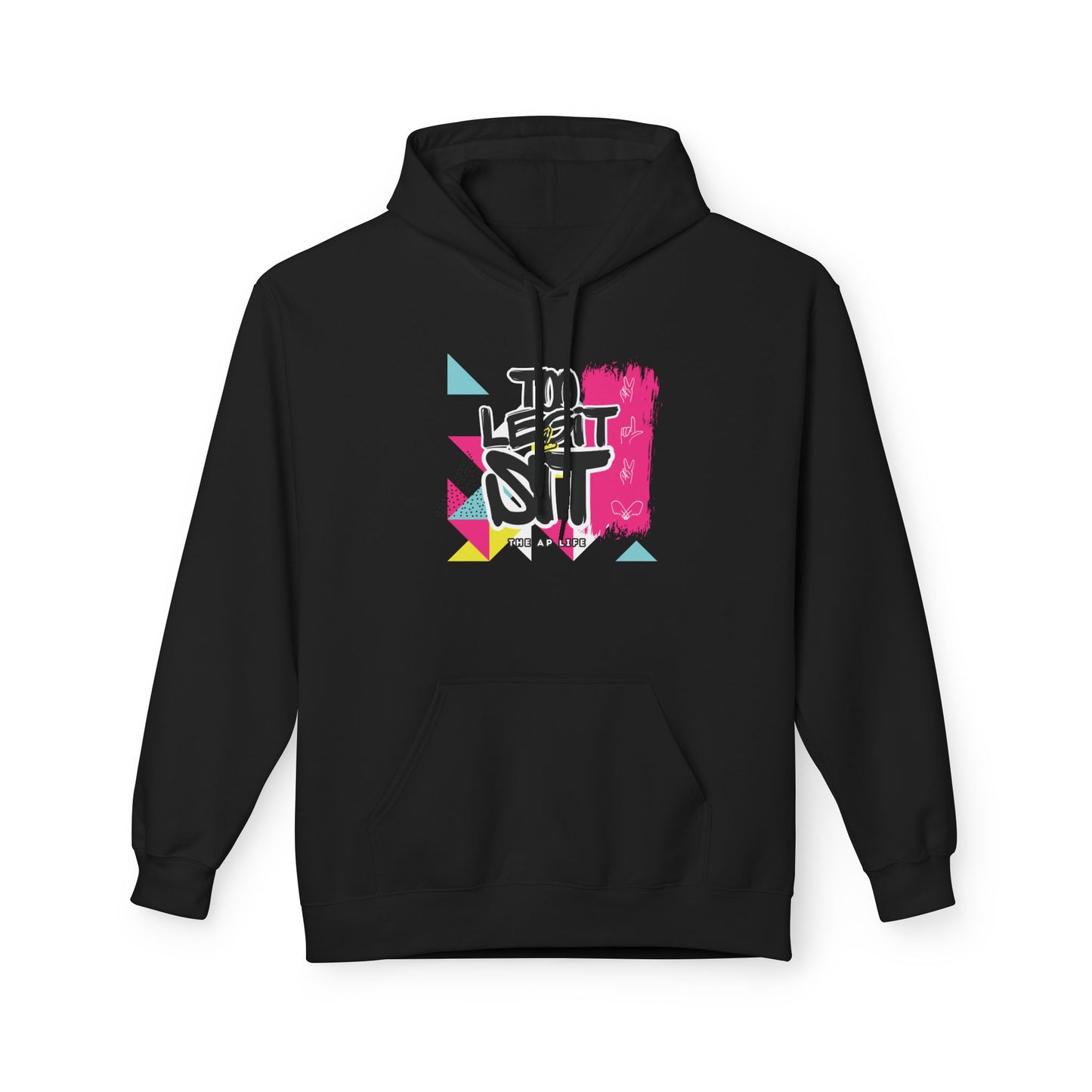 Too Legit To Sit ADHD/AuDHD/Autism Hoodie - Adult Unisex