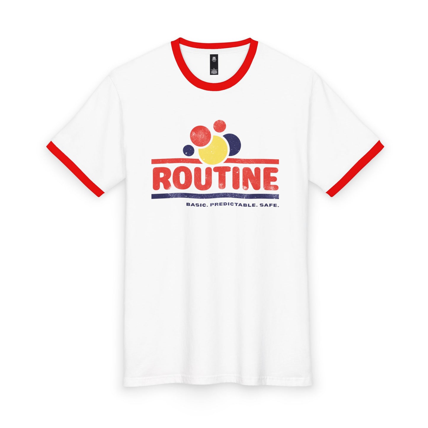 Routine - Basic. Predictable. Safe. - Adult Unisex Ringer Tee