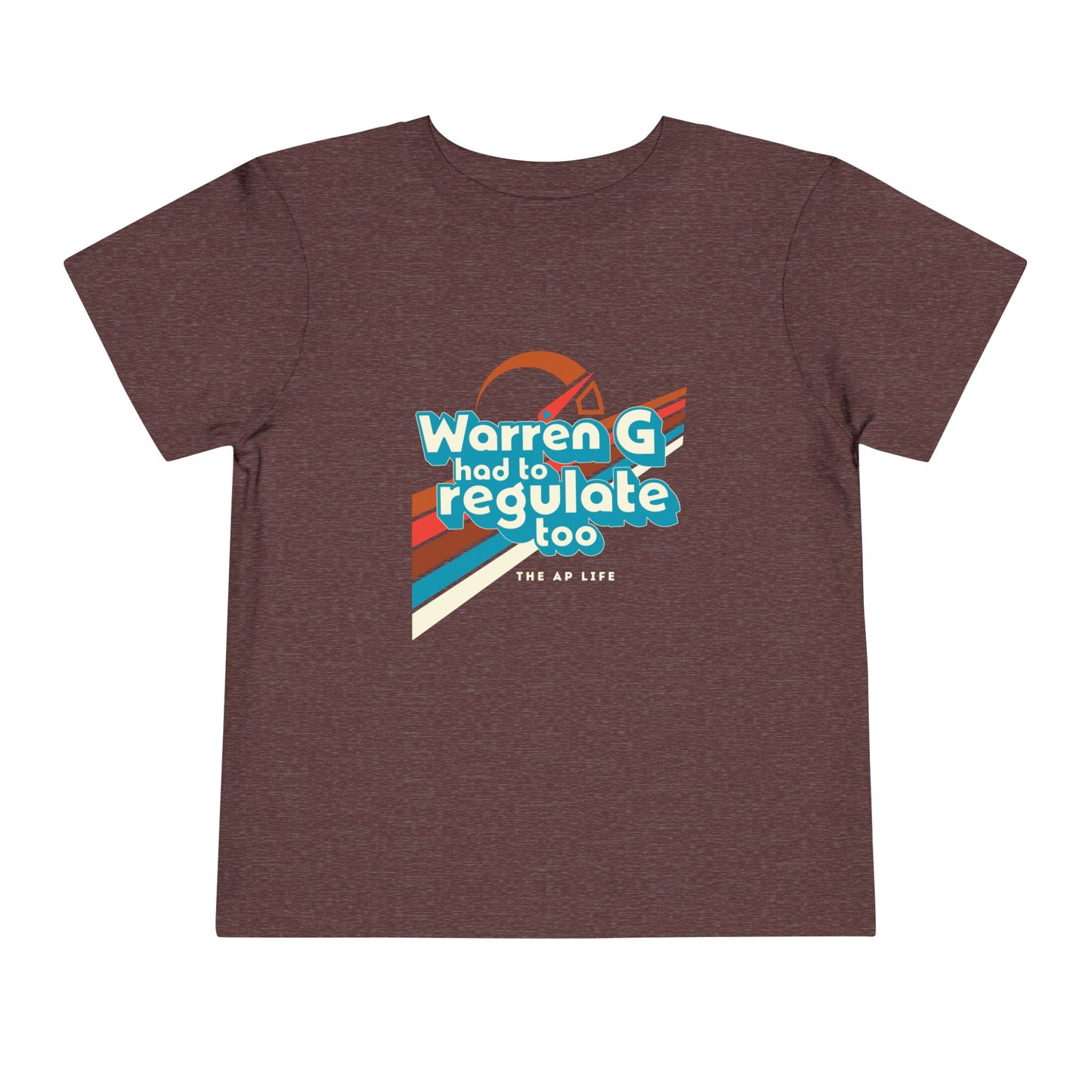 Warren G Had To Regulate Too - TODDLER Unisex Tee