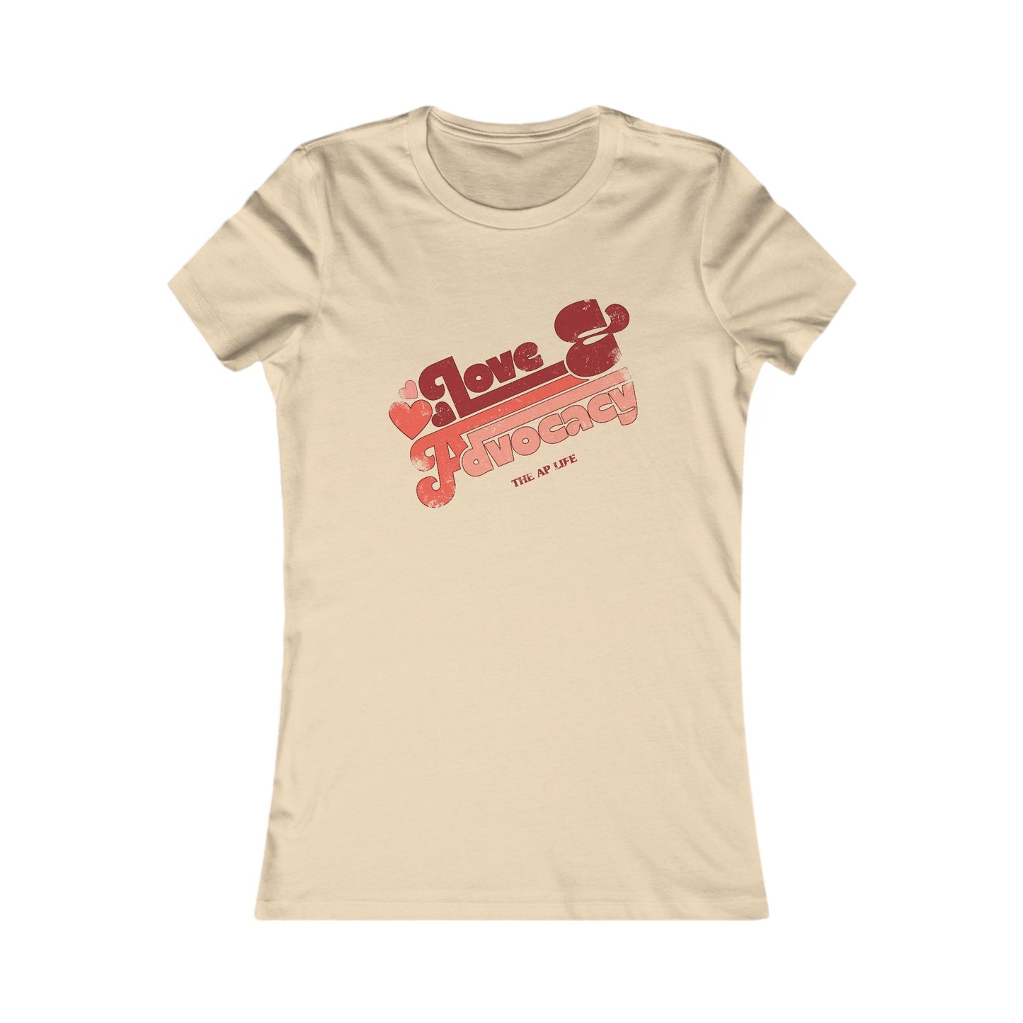 Love & Advocacy - Women's Favorite Tee
