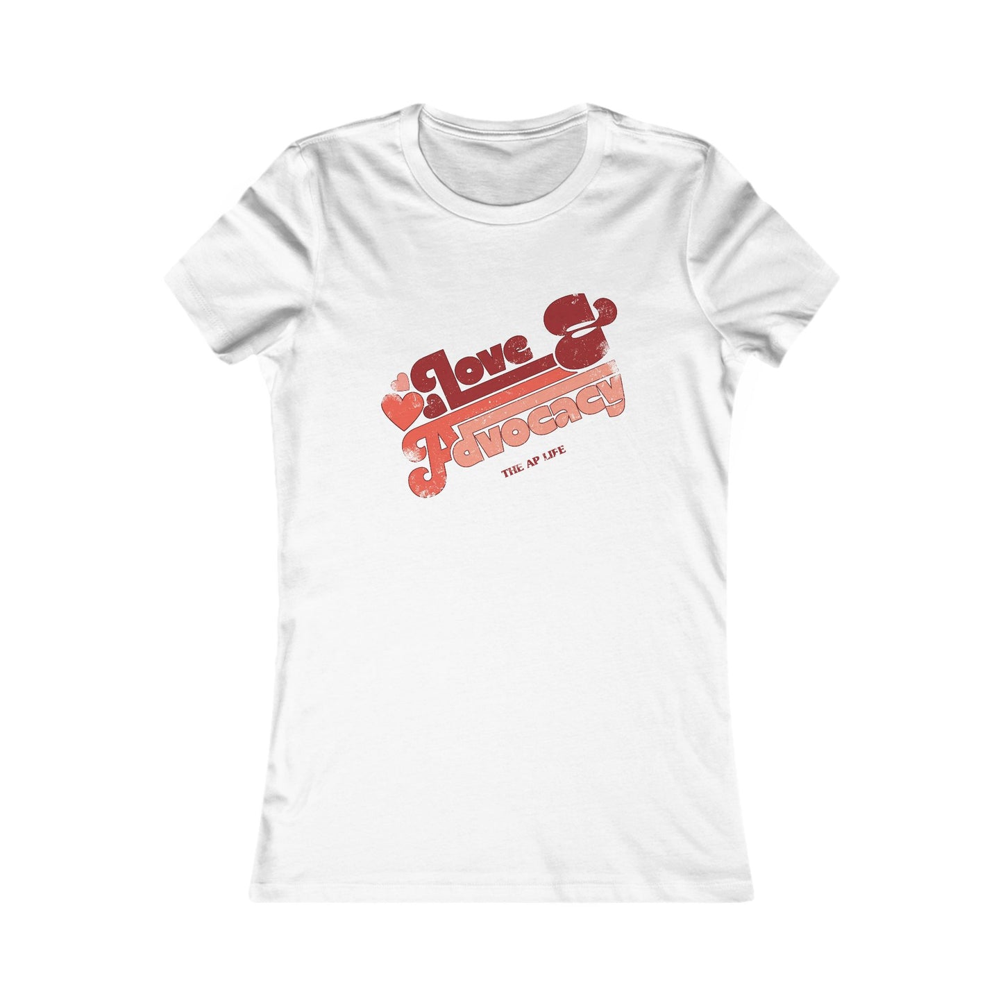 Love & Advocacy - Women's Favorite Tee