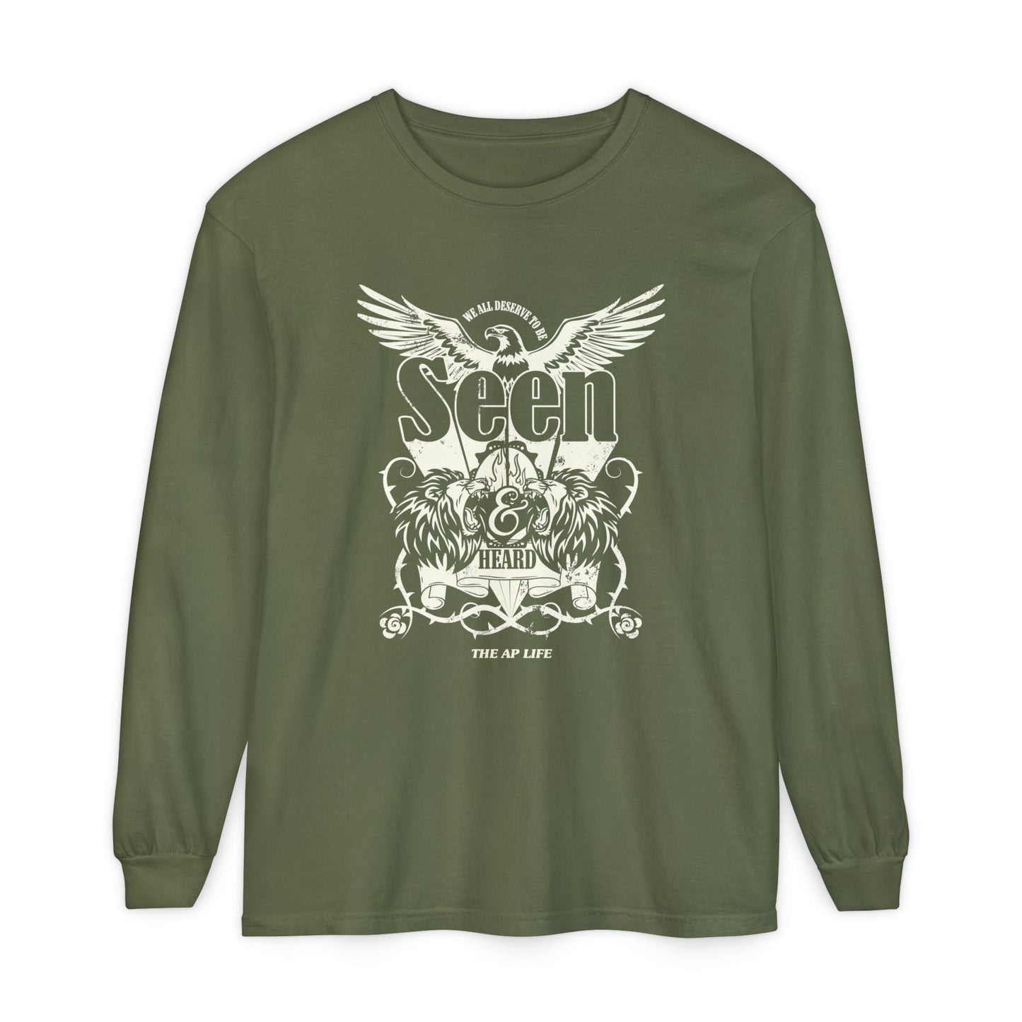 We All Deserve to be Seen & Heard - Adult Unisex Garment-dyed Long Sleeve T-Shirt