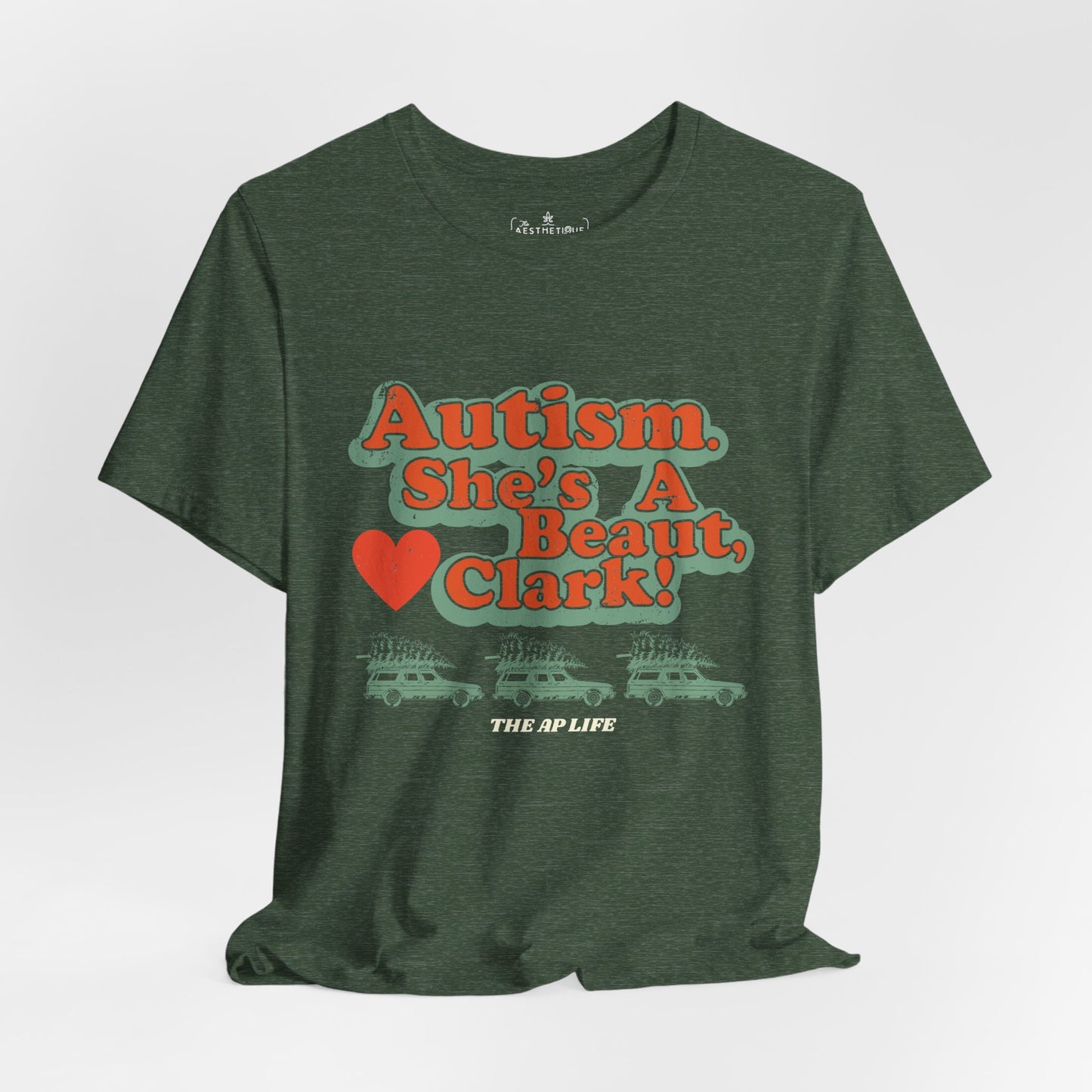 Autism. She's a Beaut, Clark! Christmas Themed Advocacy Tee - Adult Unisex Jersey Tee