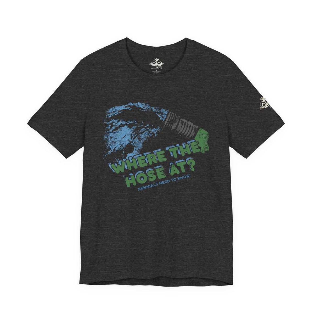 Where the Hose At? Xennials Need to Know - Adult Unisex Jersey Short Sleeve Tee
