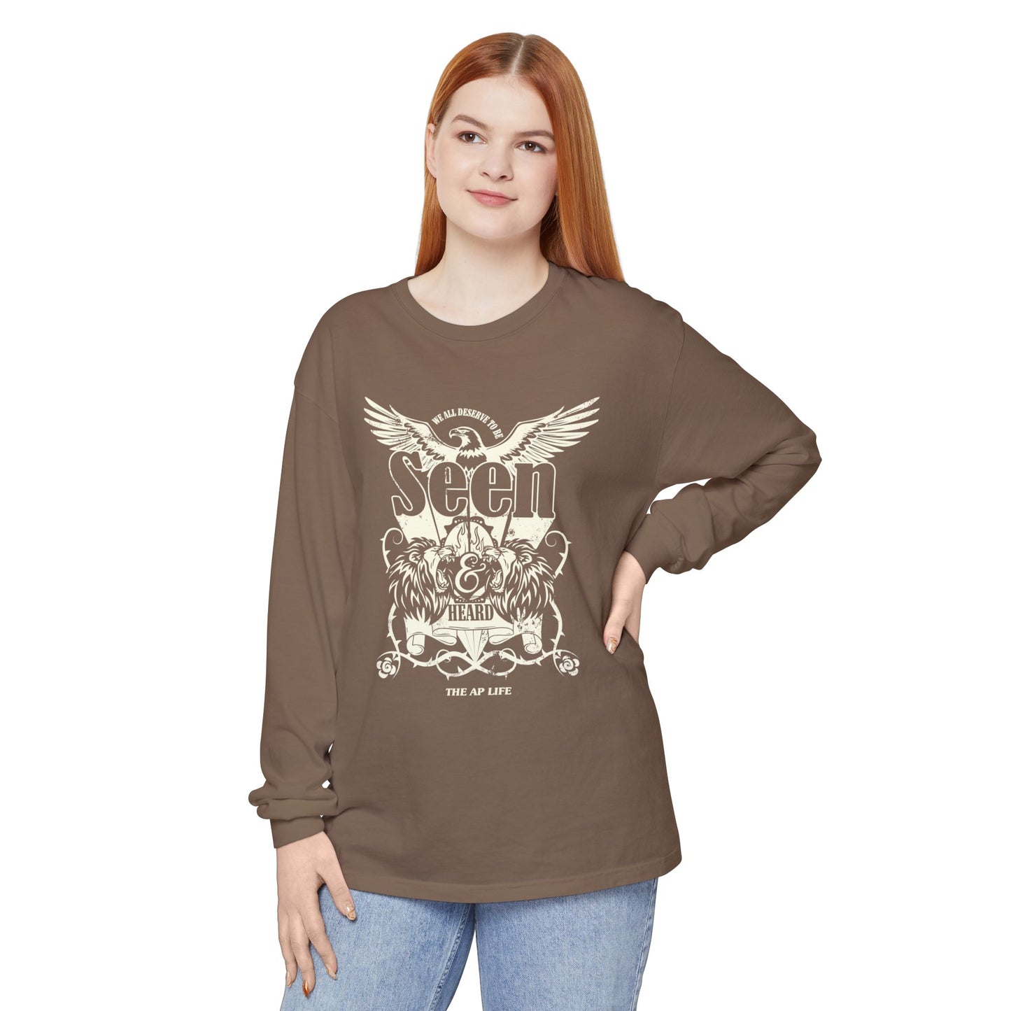 We All Deserve to be Seen & Heard - Adult Unisex Garment-dyed Long Sleeve T-Shirt