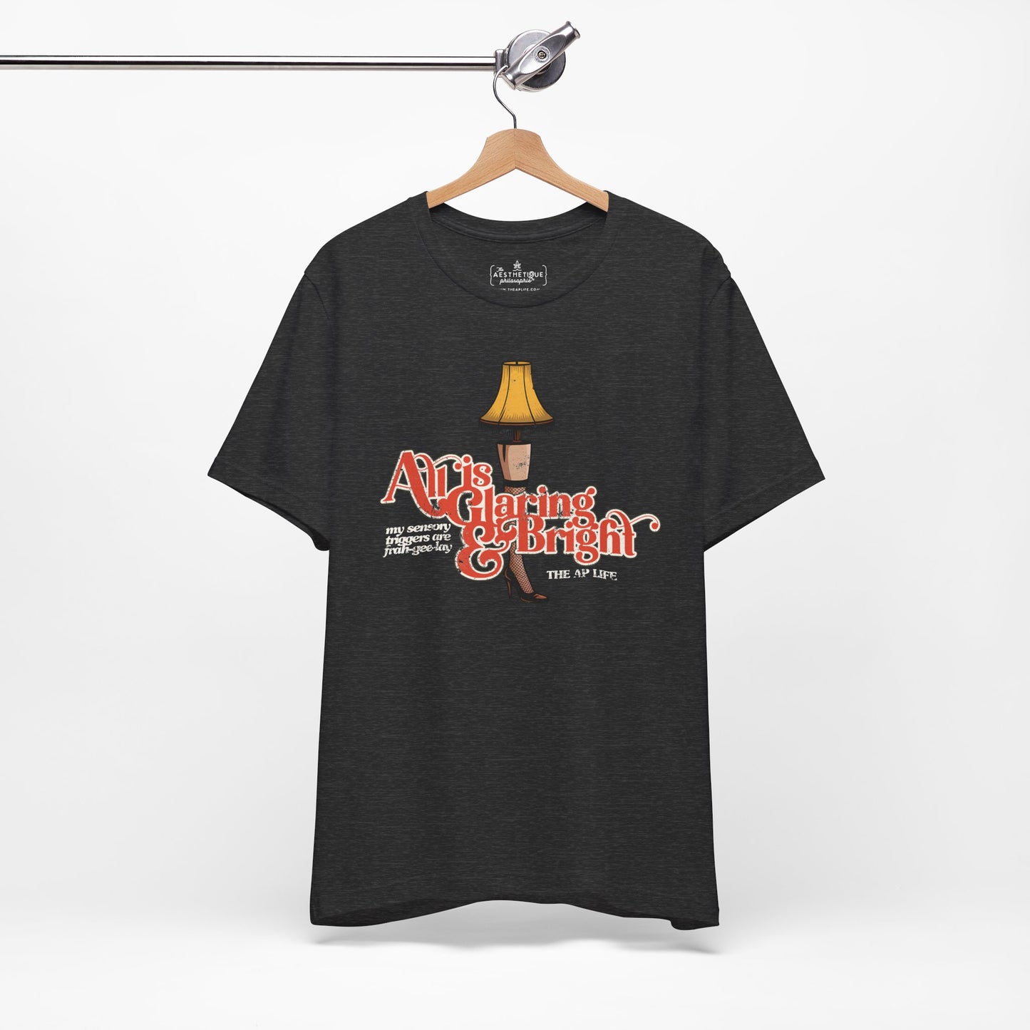 All is Glaring & Bright - Leg Lamp - Sensory Triggers - Unisex Jersey Short Sleeve Tee