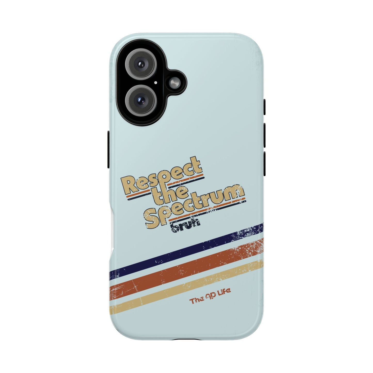 Respect The Spectrum - iPhone/Samsung/Google Pixel