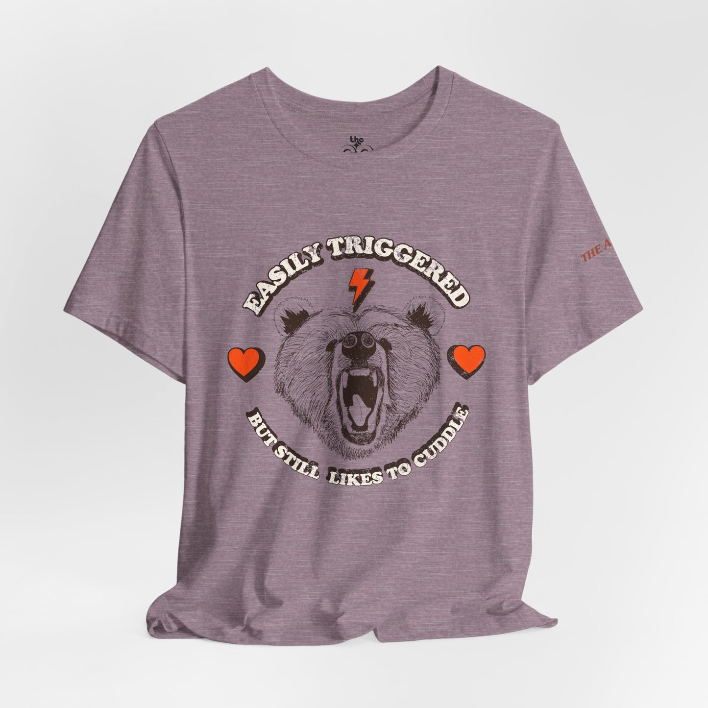 Easily Triggered But Still Likes to Cuddle - Adult Unisex Jersey Short Sleeve Tee