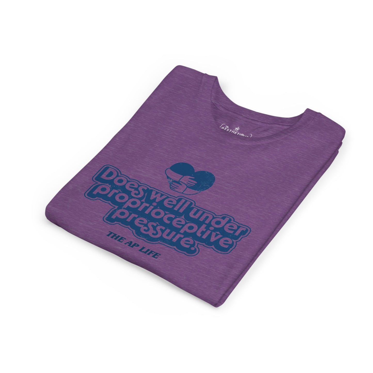 Does Well Under Proprioceptive Pressure - Sensory Input - Youth Short Sleeve Tee