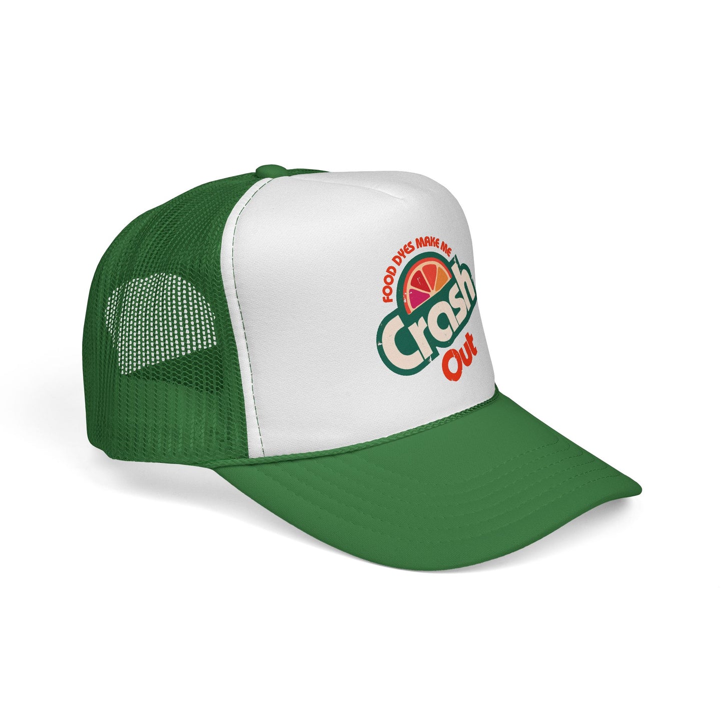 Food Dyes Make Me Crash Out - Adult Unisex Trucker Cap