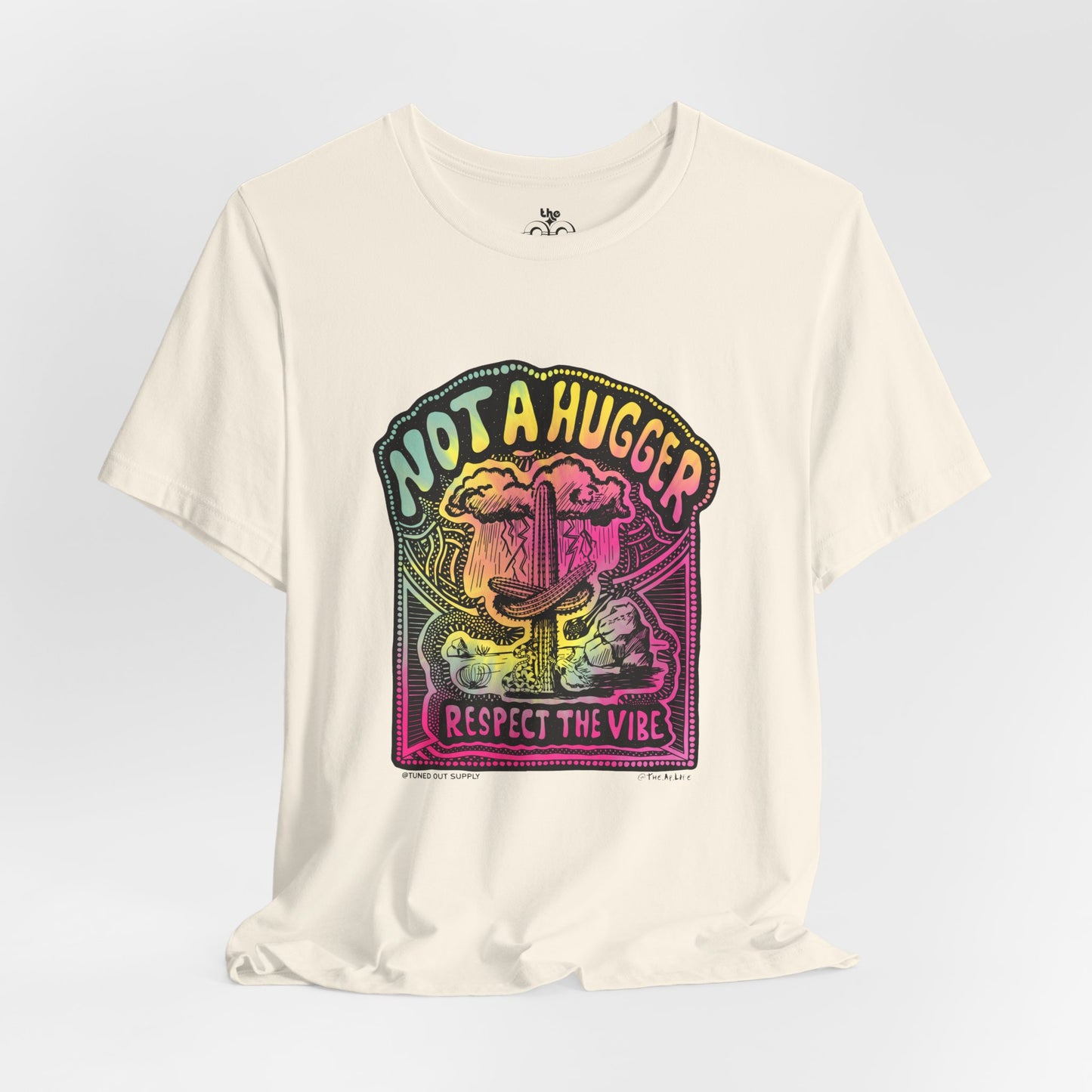 Not A Hugger - Adult Unisex Jersey Short Sleeve Tee - Tuned Out Supply + The AP Life Collab