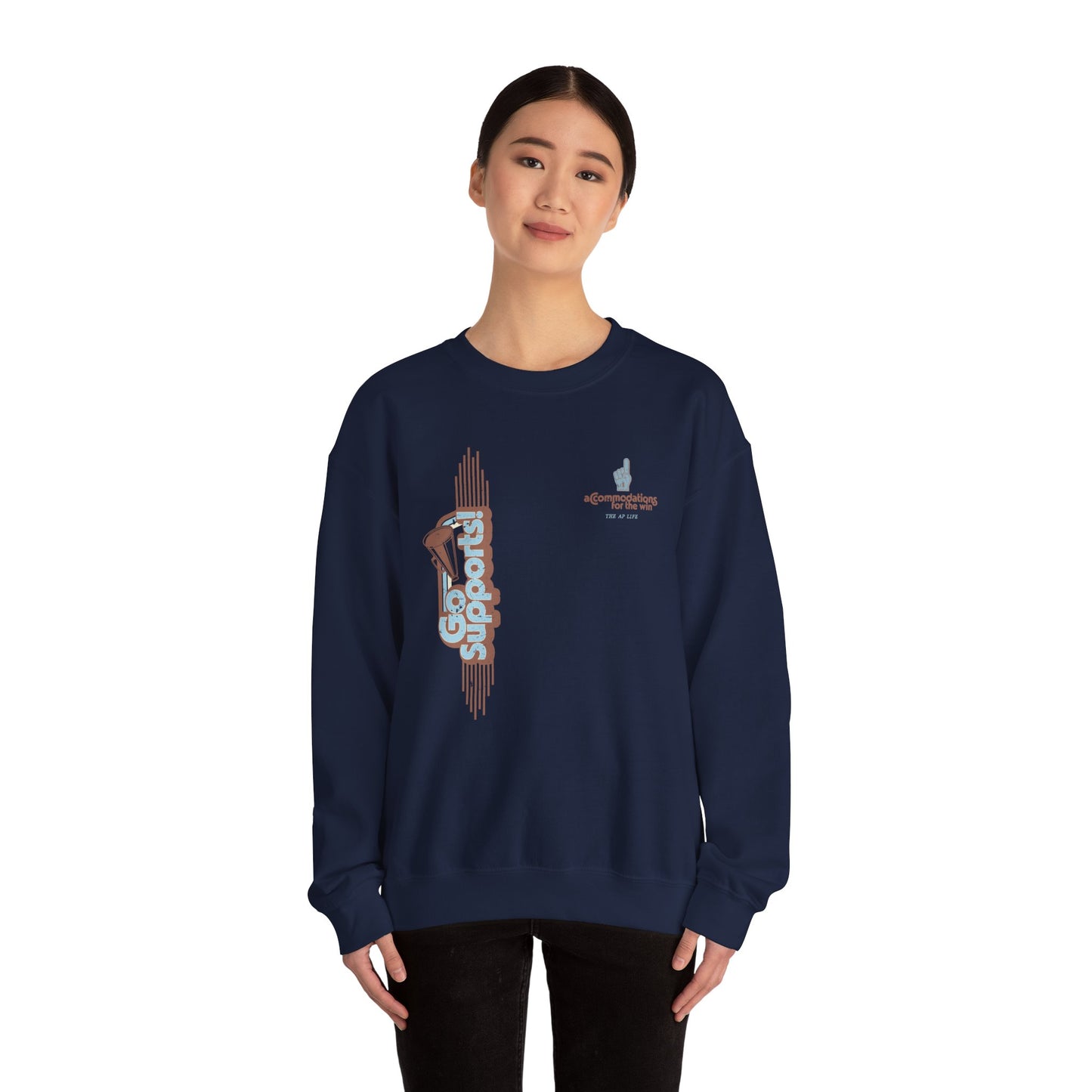 Go Supports! Accommodations for the Win - Support Needs Advocate Adult Unisex Sweatshirt