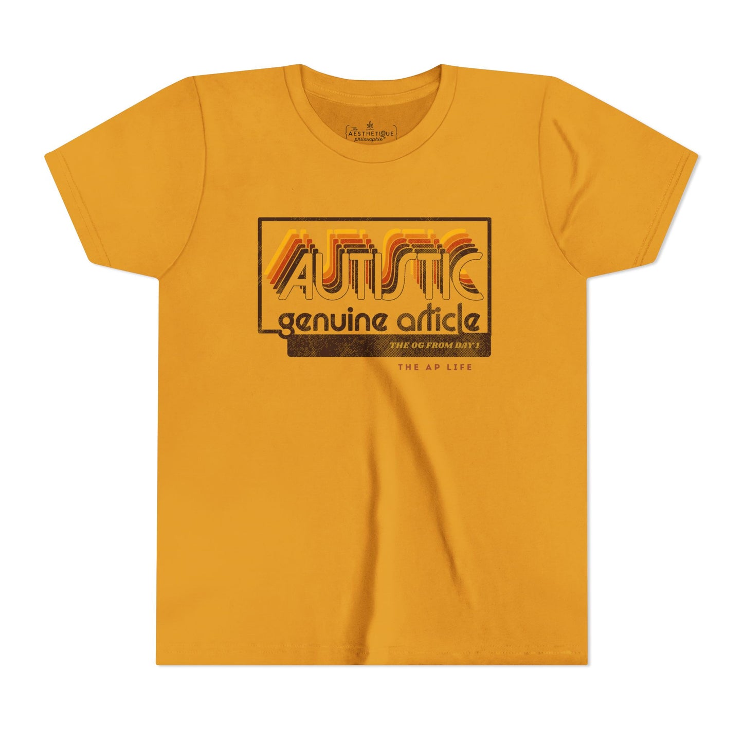 Autistic - Genuine Article - The OG Since Day 1 - Youth Unisex Jersey Tee