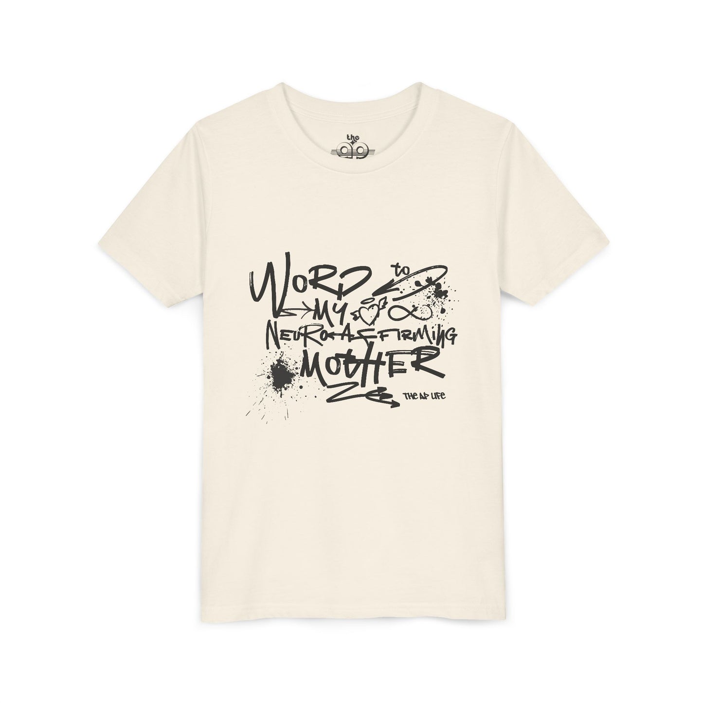 Word to My Neuro-Affirming Mother - Youth Unisex Jersey Tee