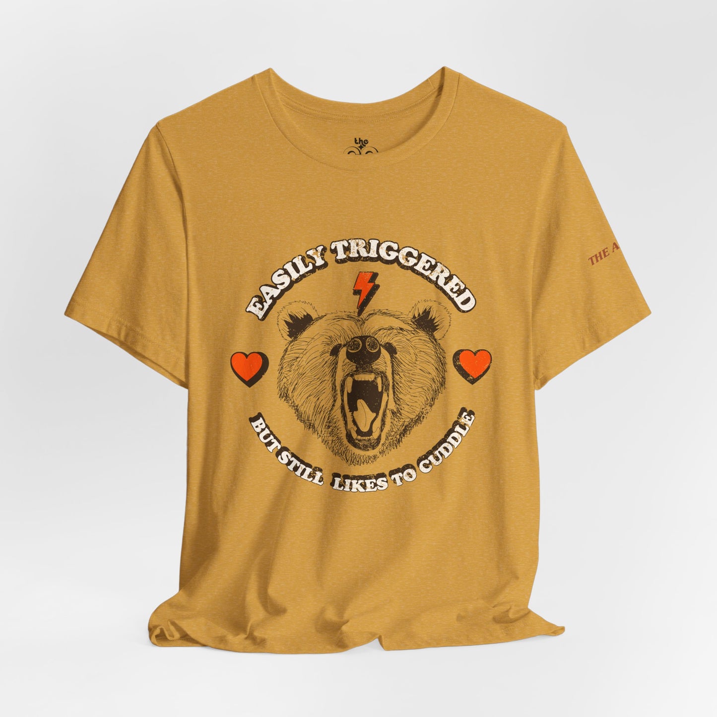 Easily Triggered But Still Likes to Cuddle - Adult Unisex Jersey Short Sleeve Tee