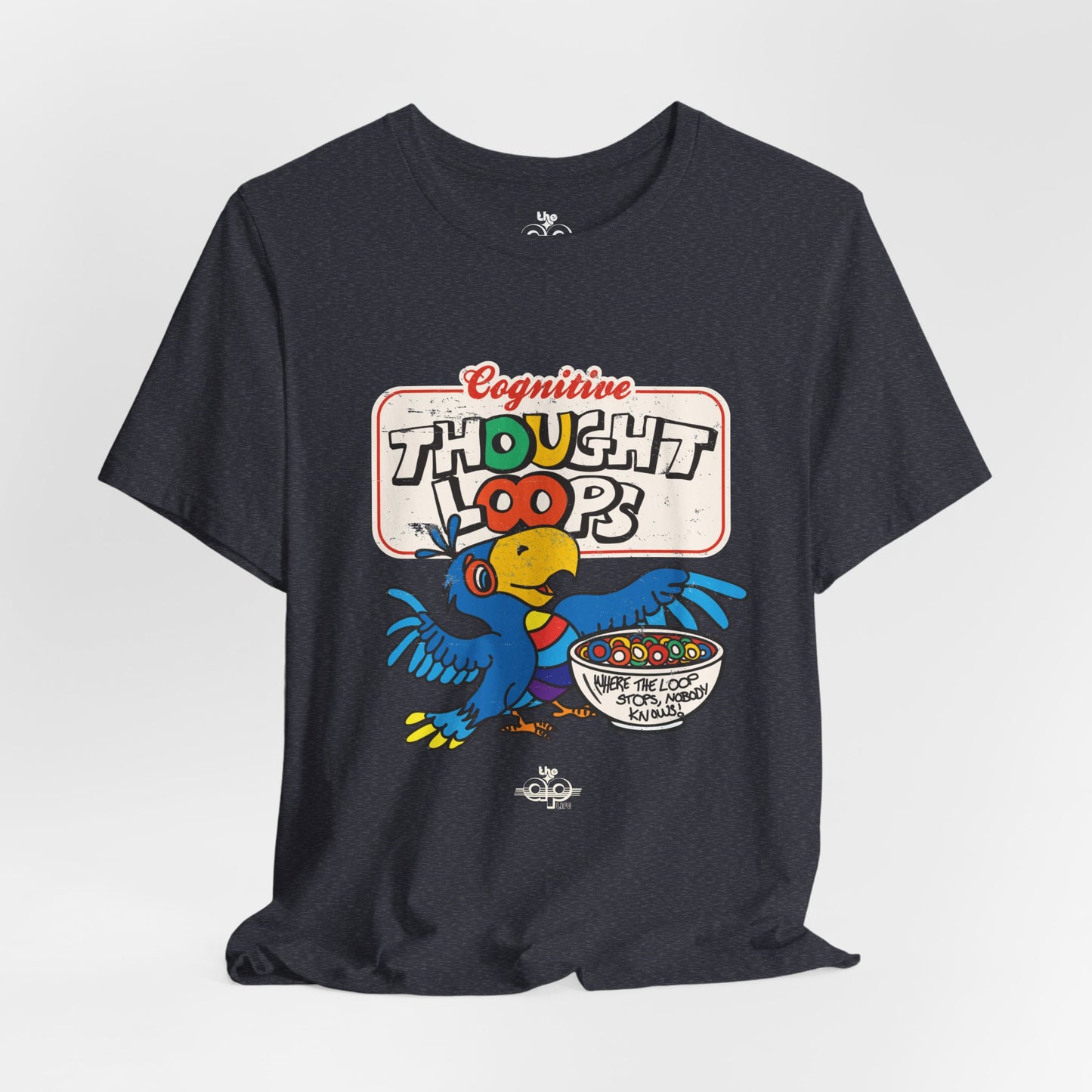Cognitive Thought Loops - Where the Loop Stops, Nobody Knows - Adult Unisex Jersey Short Sleeve Tee