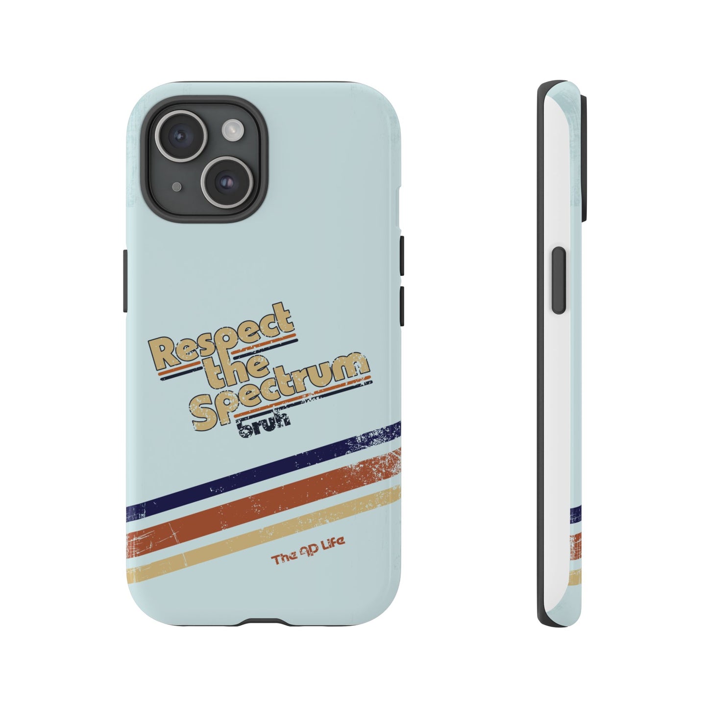 Respect The Spectrum - iPhone/Samsung/Google Pixel