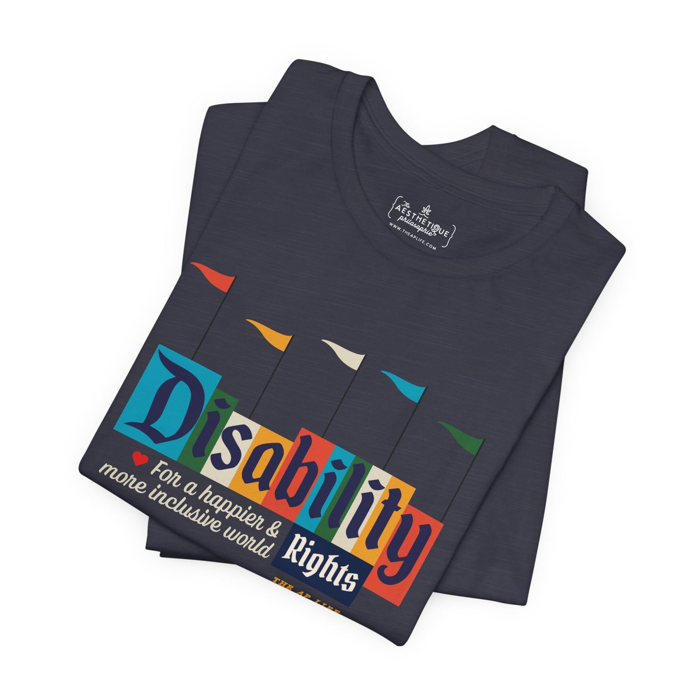 Disability Rights For A Happier & More Inclusive World - Adult Unisex Jersey Tee